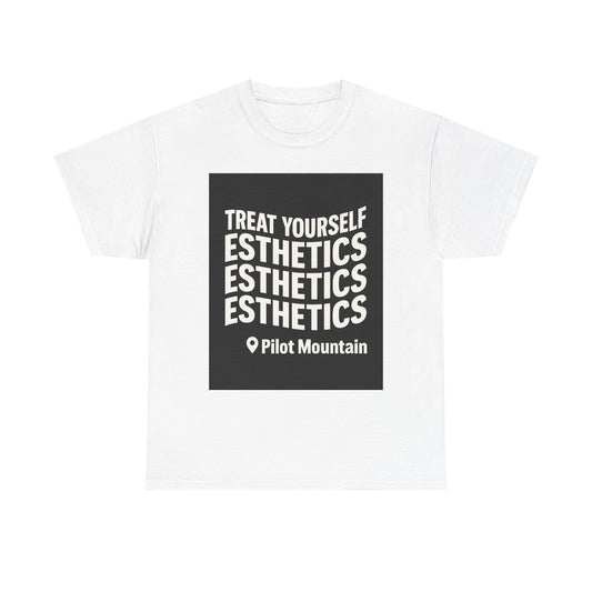 Unisex Heavy Cotton Tee - Treat Yourself to Esthetics | Perfect for Spa Days, Self-Care, Birthdays, Relaxation, Casual Wear